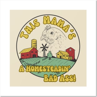 Chicken Farmer Homesteading Homeschooling Badass Mama Posters and Art